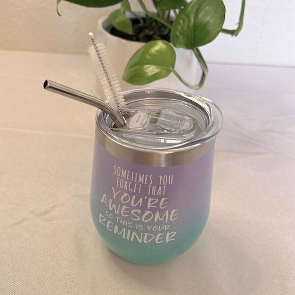Insulated Tumbler - Sometimes you Forget That You're Awesome - Picture 5 of 5